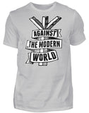 Against The Modern World  - Herren Shirt