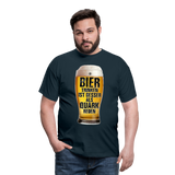 Bier trinken ist besser als Quark reden - T-Shirt - Navy