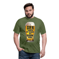 Bier trinken ist besser als Quark reden - T-Shirt - Militärgrün