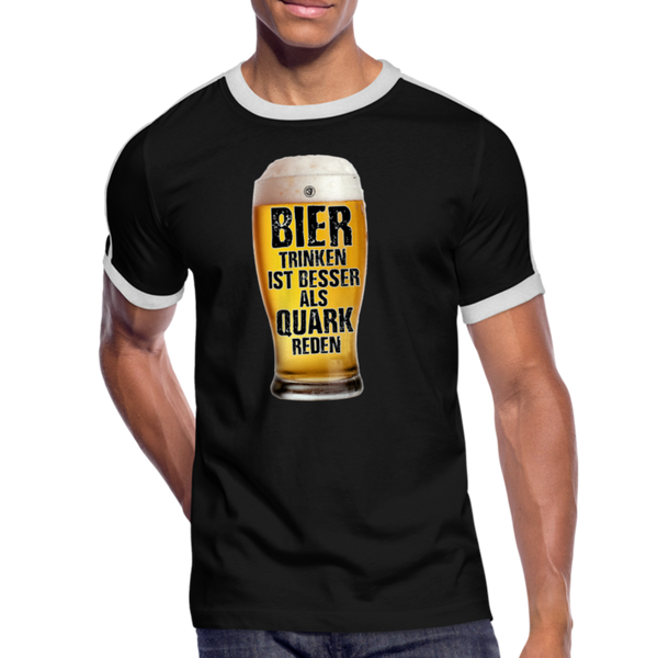 Bier trinken ist besser als Quark reden - Retro-T-Shirt - Schwarz/Weiß