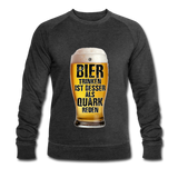 Bier trinken ist besser als Quark reden - Bio-Sweatshirt von Stanley & Stella - Dunkelgrau meliert