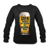 Bier trinken ist besser als Quark reden - Bio-Sweatshirt von Stanley & Stella - Schwarz