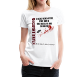 Krawallmädchen - Frauen Premium T-Shirt - Weiß