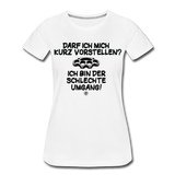 Darf ich mich kurz vorstellen... - Frauen Premium T-Shirt - Weiß