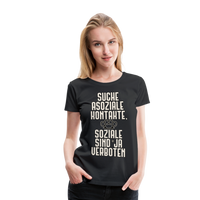 Suche asoziale Kontakte soziale sind ja verboten - Women's Premium T-Shirt - Schwarz