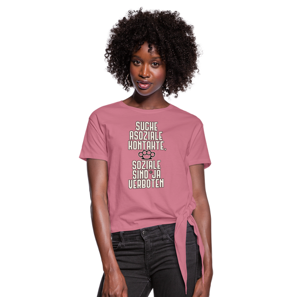 Suche asoziale Kontakte soziale sind ja verboten - Women's Knotted T-Shirt - Malve