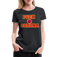 Fuck Corona - Premium T-Shirt - Schwarz