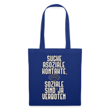 Suche asoziale Kontakte soziale sind ja verboten - Stoffbeutel - Royalblau