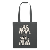 Suche asoziale Kontakte soziale sind ja verboten - Stoffbeutel - Graphite