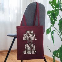 Suche asoziale Kontakte soziale sind ja verboten - Stoffbeutel - Burgunderrot