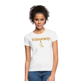 Vodkahontas - Frauen T-Shirt - weiß