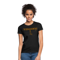 Vodkahontas - Frauen T-Shirt - Schwarz