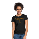 Vodkahontas - Frauen T-Shirt - Schwarz