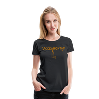 Vodkahontas - Frauen Premium T-Shirt - Schwarz