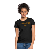Tequilarella - Frauen T-Shirt - Schwarz
